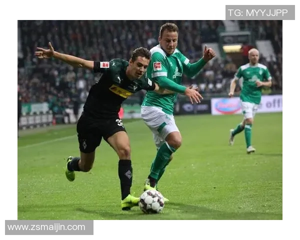 不来梅与门兴历史交战记录分析及战绩对比探讨